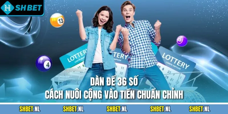 Dàn Đề 36 Số