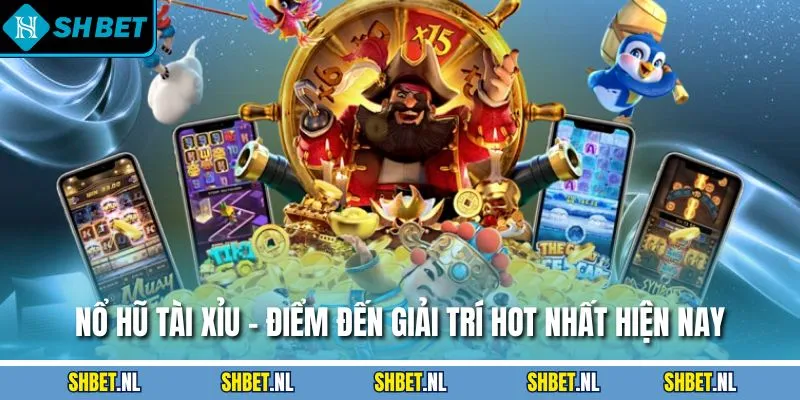 Nổ Hũ Tài Xỉu