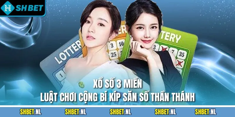Xổ Số 3 Miền